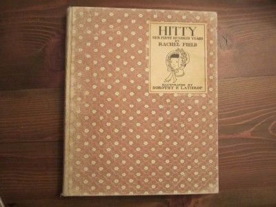 First Hundred Years Field True 1929 1st Edition Newbery Lathrop