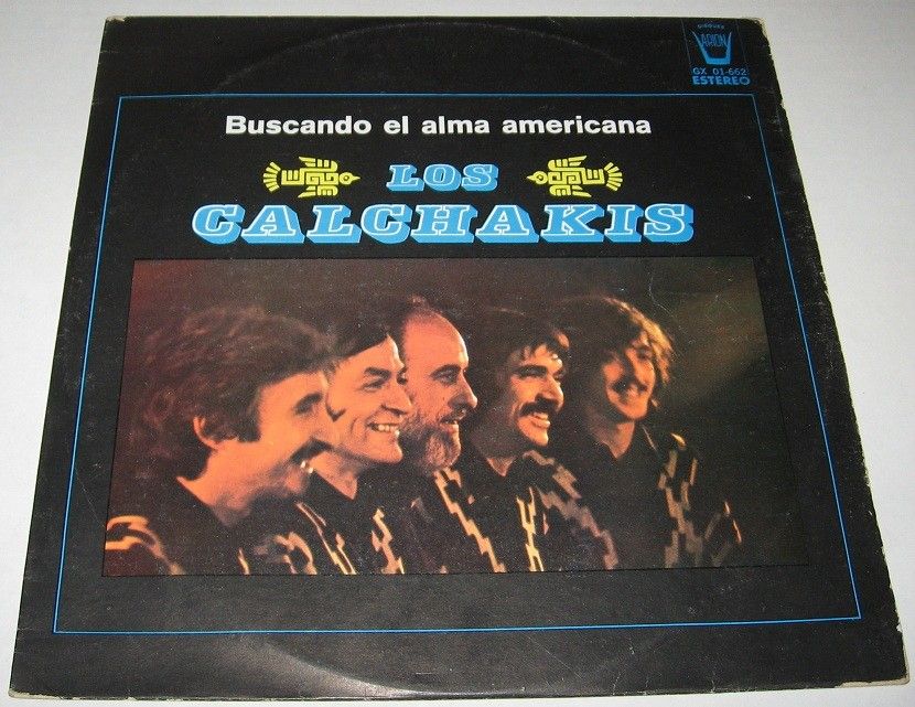 Los Calchakis Buscando El Alma Americana LP Latin Folk