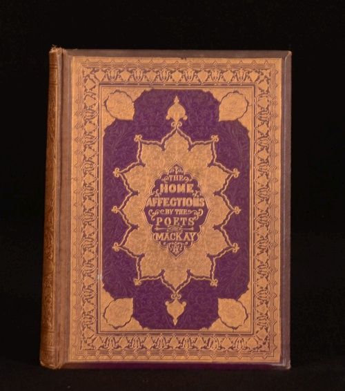 1866 The Home Affections Pourtrayed by The Poets Charles Mackay