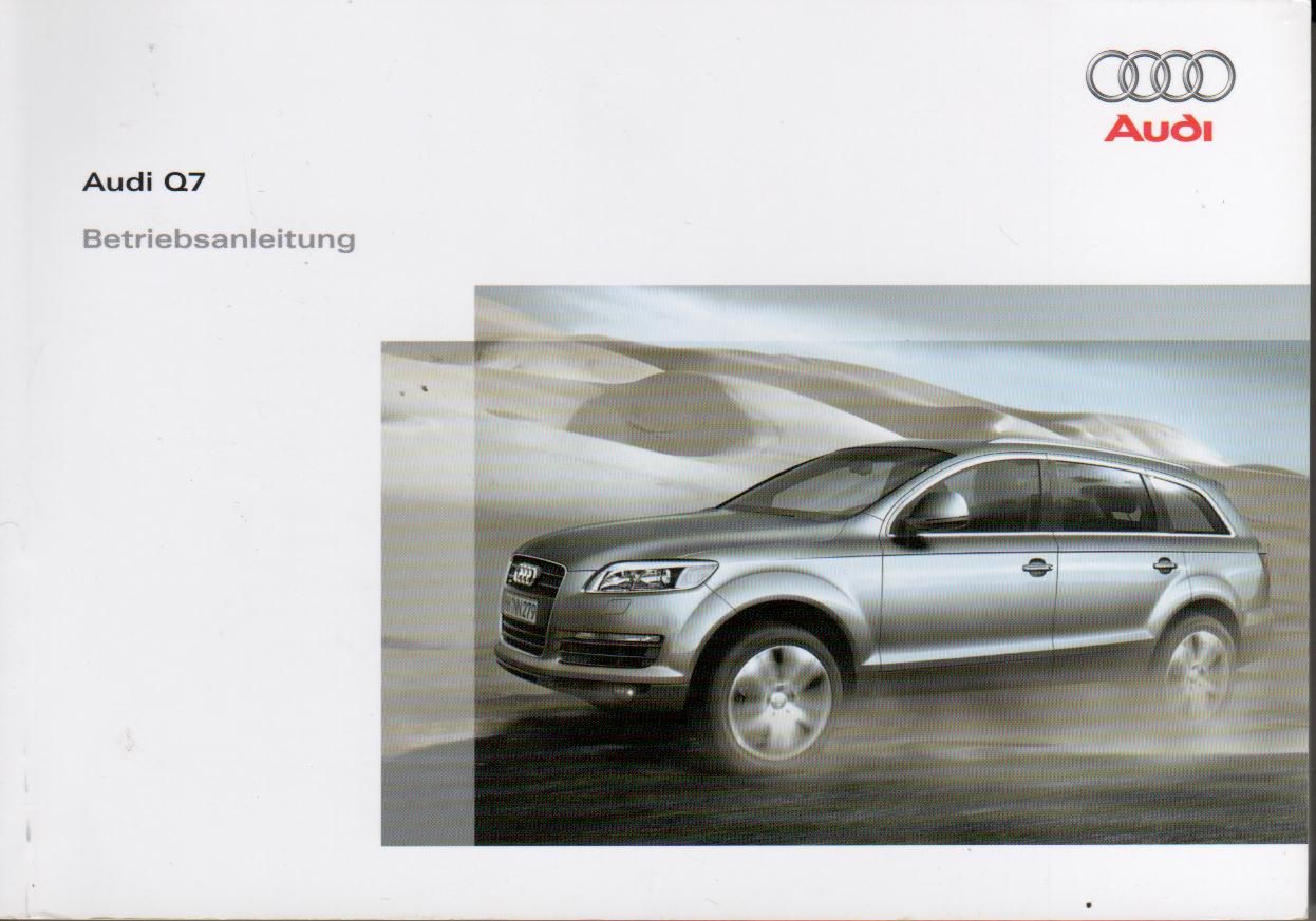 AUDI Q7 Betriebsanleitung Bordbuch 2007 Bedienungsanleitung BA