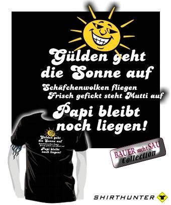 BAUER sucht SAU Frau FRISCH GEFICKT fick&fertig T SHIRT