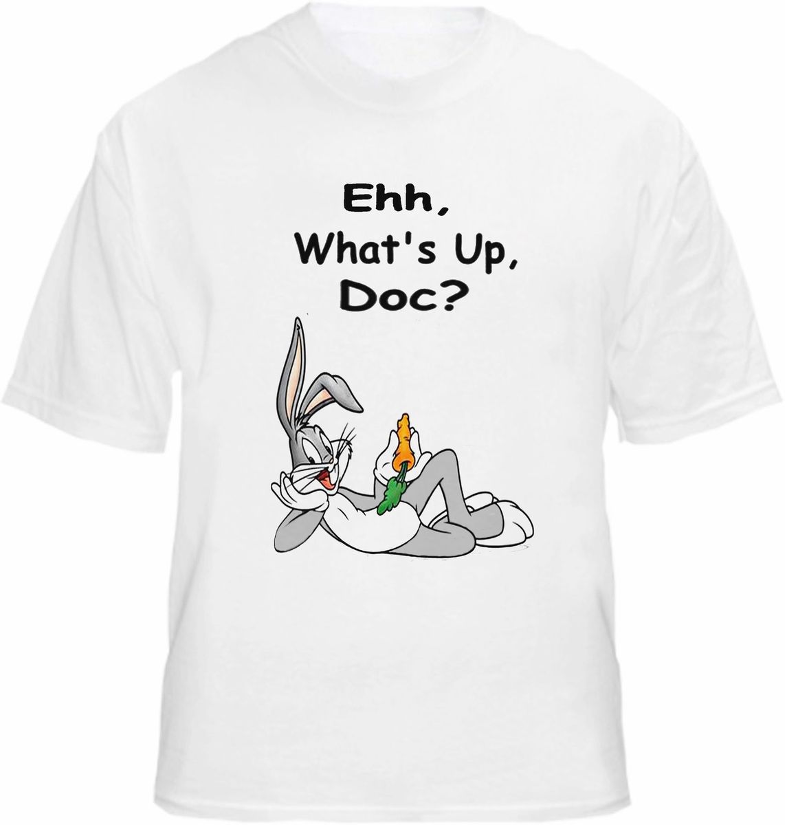 Bugs Bunny T shirt Whats Up Doc Cartoon Quote Tee