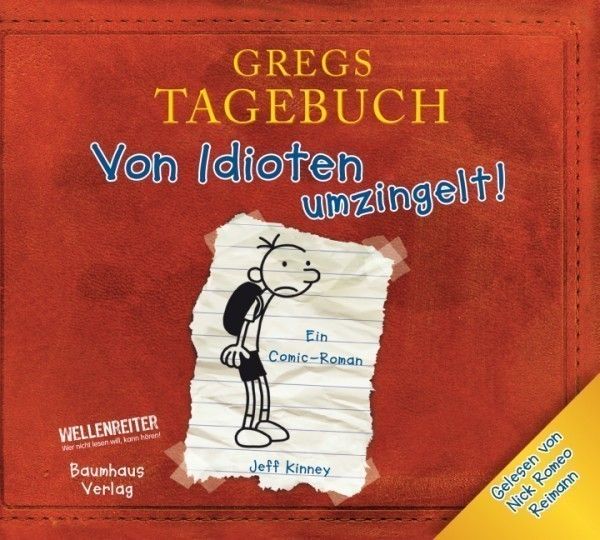 Gregs Tagebuch   Teil 1. Von Idioten umzingelt Jeff Kinney Hörspiel