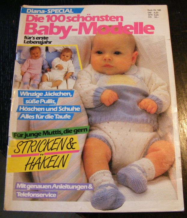 Diana Special Die 100 schönsten Baby Modelle für´s erste Jahr