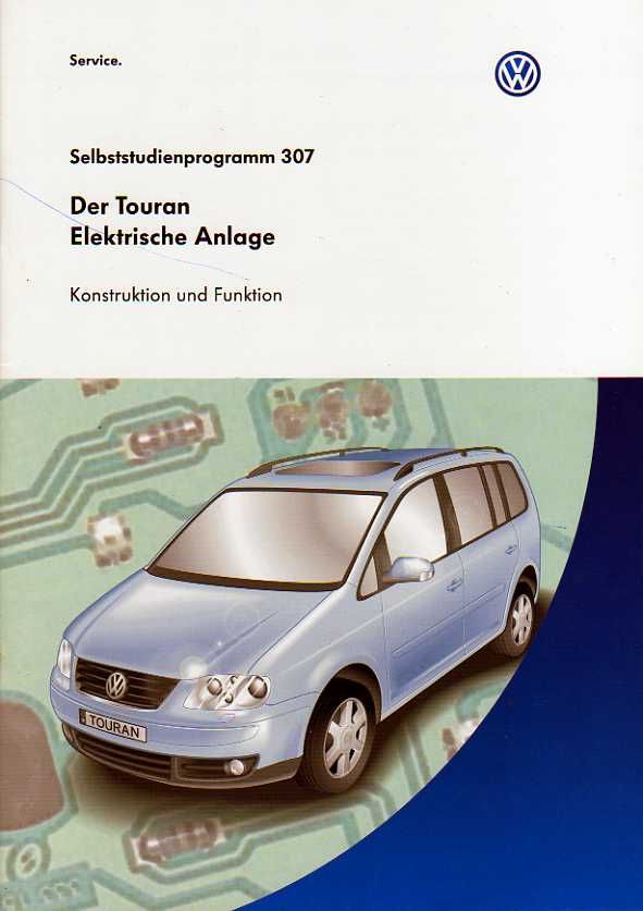 SSP 307 VW TOURAN Elektrische Anlage Studienhandbuch