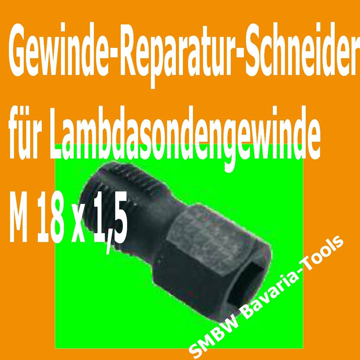 Gewindereparatur Lambdasonde M18x1,5 Lambdasonden