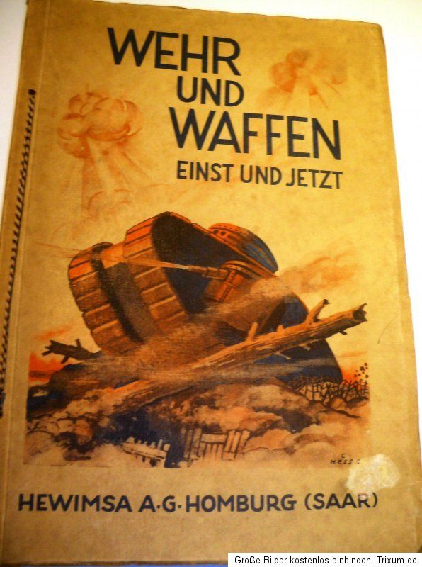 WEHR UND WAFFEN   EINST UND JETZT Zigarettenfabrik Hewimsa AG Homburg