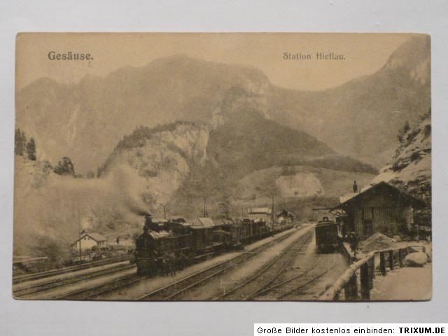 Gesäuse   Station Hieflau, Bahnhof, Echtfoto um 1912